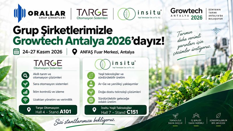 Grup Şirketlerimizle Growtech Antalya 2026’dayız!